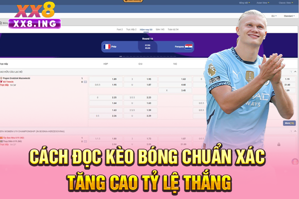 Cách Đọc Kèo Bóng Chuẩn Xác, Tăng Cao Tỷ Lệ Thắng